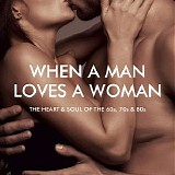 Various artists - When a Man Loves a Woman
