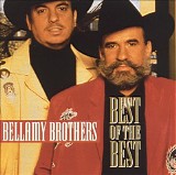 The Bellamy Brothers - Best of the Best