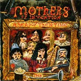 Frank Zappa & The Mothers Of Invention - Ahead Of Their Time