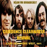 Creedence Clearwater Revival - Live Fillmore West, 1971 (FM Broadcast)