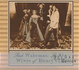 Rick Wakeman - The Six Wives Of Henry VIII (Deluxe Edition)