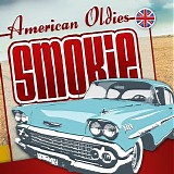 Smokie - American Oldies