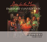 Fairport Convention - Rising For The Moon (Deluxe edition)