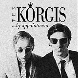 The Korgis - ... By Appointment