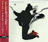 Bryan Adams - Anthology (Japanese edition)