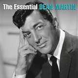 Dean Martin - The Essential Dean Martin