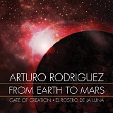 Arturo RodrÃ­guez - From Earth To Mars