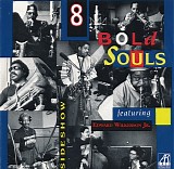 8 Bold Souls & Edward Wilkerson - Sideshow