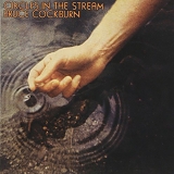 Cockburn, Bruce - Circles In The Stream
