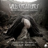 Julian Kantus - Wild Creatures