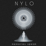 Nylo - Memories Speak