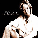 Tanya Tucker - One Love At a Time