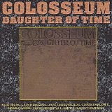 Colosseum - Daughter Of Time
