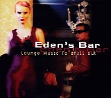 Various artists - Eden's Bar (Lounge Music To Chill Out)