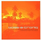 Various artists - Boss-a-troniq