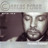 Carlos Peron - Porcellum Traianum - Best Of... Vol. II