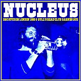 Ian Carr's Nucleus - BBC Studios 1980 & Bull's Head Club Barnes 1972