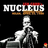 Ian Carr's Nucleus - Live at Odissea 2001