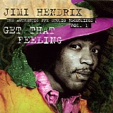 Jimi Hendrix - Vol. 1 - Get That Feeling