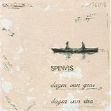 Spinvis - Dagen Van Gras, Dagen Van Stro