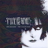 Siouxsie And The Banshees - Spellbound - The Collection
