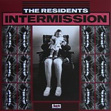 Residents, The - Intermission
