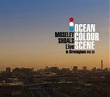 Ocean Colour Scene - Moseley Shoals Live