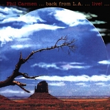 Phil Carmen (Canada) - Back From L.A. (Live)