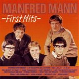 Manfred Mann - First Hits
