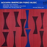 Beveridge Webster, piano - Modern American Piano Muisc - Aaron Copland, Roger Sessions, Elliot Carter