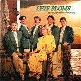 Leif Bloms - Dej ska jag Ã¤lska all min tid