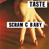 Scram C Baby - Taste