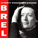 Evabritt Strandberg - Evabritt Strandberg sjunger Brel