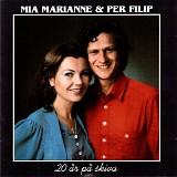 Mia Marianne & Per Filip - 20 Ã¥r pÃ¥ skiva