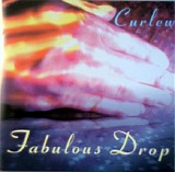 Curlew - Fabulous Drop