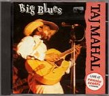 Mahal, Taj - Big Blues - Live At Ronnie Scott's, London
