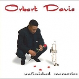 Orbert Davis - Unfinished Memories
