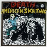 Various artists - Death Of An American Ska-thic - Midwest Ska's Forgotten Past
