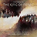 Michael CsÃ¡nyi-Wills - The King of Nerac