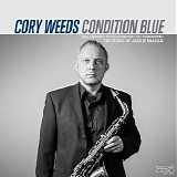Cory Weeds - Condition Blue: The Music of Jackie McLean