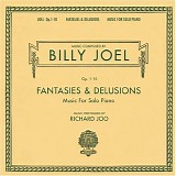 Richard Joo - Fantasies & Delusions - Music For Solo Piano