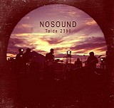 Nosound - Teide 2390 (Deluxe Mediabook Edition)