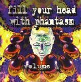Various artists - Fill Your Head With Phantasm Volume 4