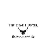 The Dear Hunter - Random EP #1