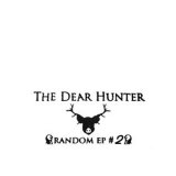 The Dear Hunter - Random EP #2