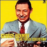 George Formby - George Formby Collection