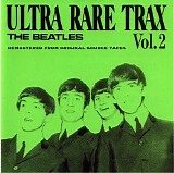 The Beatles - Ultra Rare Trax Vol. 2