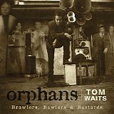 Tom Waits - Orphans Disc 1 - Brawlers