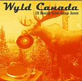 Various artists - Wyld Canada: Volume 1 - Crazy Things
