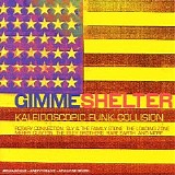 Various artists - Gimme Shelter: Kaleidoscopic Funk Collision